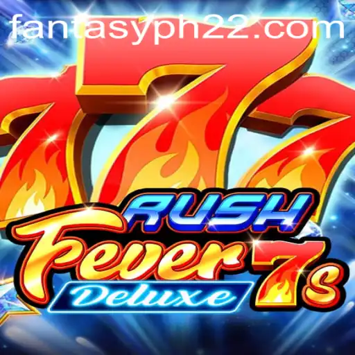 Exploring RushFever7sDeluxe: A Journey Through Fantasy Worlds and Thrilling Challenges